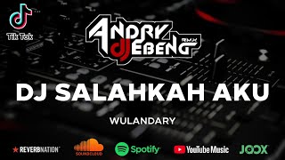 Download lagu DJ SALAHKAH AKU ( WULANDARY ) TERBARU FullBass VIRAL TIKTOK mp3 Download lagu DJ SALAHKAH AKU ( WULANDARY ) TERBARU FullBass VIRAL TIKTOK mp3
