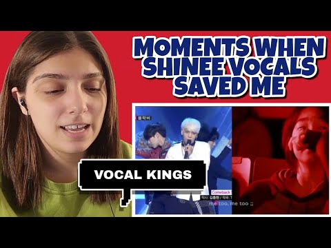 MOMENTS WHEN SHINEE VOCALS SAVED ME | REACTION