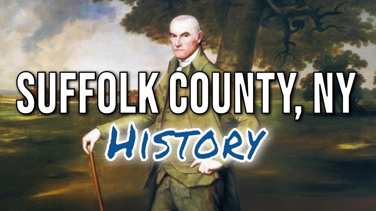 History of Suffolk County, NY