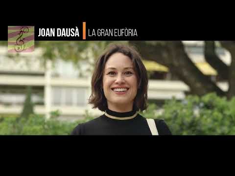 Joan Dausà - La gran eufòria (subtítols i lletra en català)