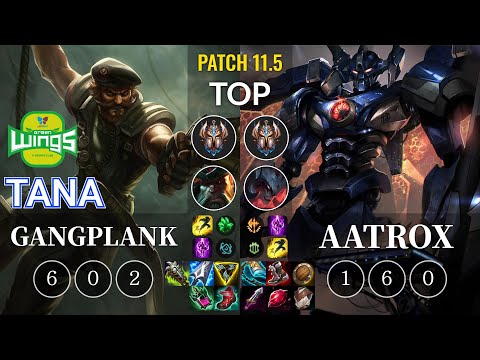 JAG TaNa Gangplank vs Aatrox Top - KR Patch 11.5
