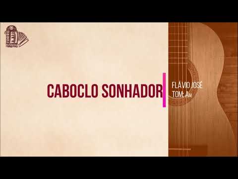 Caboclo Sonhador - Flávio José