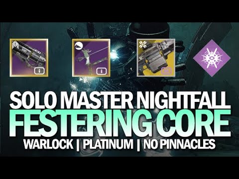 Solo Master Nightfall w/ No Pinnacles on a Warlock (Festering Core) [Destiny 2]