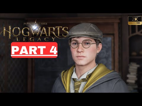 HOGWARTS LEGACY Gameplay Walkthrough Part 4 [2K 60FPS PC ULTRA] - No Commentary