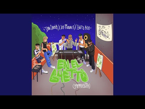 EN EL GHETTO #4 (Mamasota)