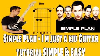 I'm Just a Kid Simple Plan Guitar Lesson With Guitar Chords and Lyrics