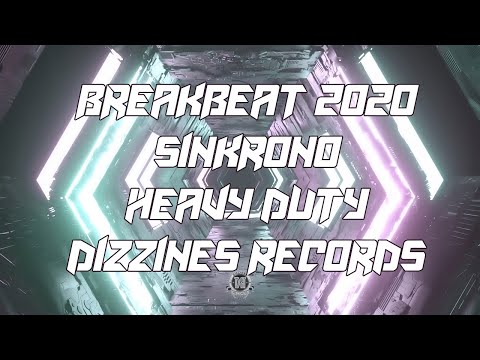 Breakbeat 2020 // Sinkrono - Heavy Duty (Original Mix) Breaks