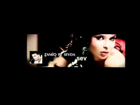 Zamiq FT Sevda Yahyayeva   SEV  by Perviz Esgerov