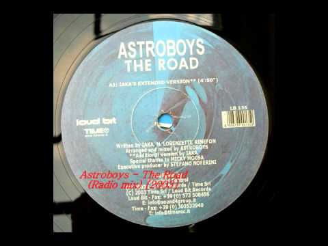 Astroboys -  The Road (Radio Mix) (2003)