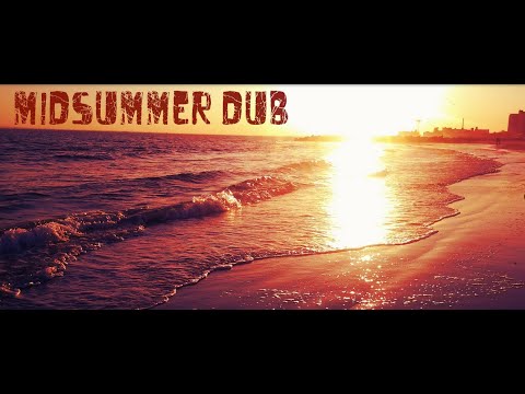 Liquid Fraction - Midsummer DuB - July - 25 - 2020.