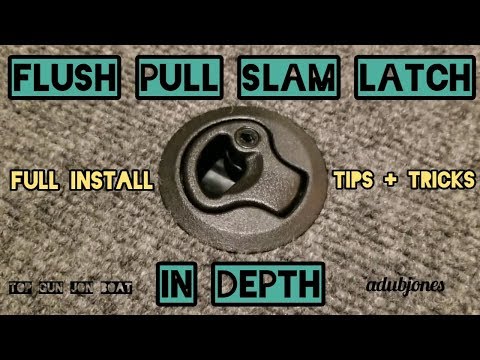 Flush Pull Slam Latch IN DEPTH INSTALL in Jon Boat to Bass Boat
