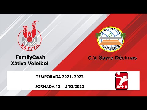 FamilyCash Xàtiva Voleibol - C.V. Sayre Décimas #SL2M · 15 Jornada