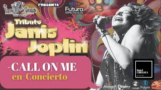 Janis Joplin - Call on me (Hotel Chelsea- Rock Classic Band)#Sabado #EnConcierto#Live #TributoJanis