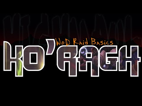 WoD Raid Basics: Ko'ragh | Two Minute Tips