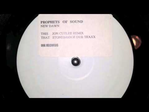 New Dawn - Prophets Of Sound -Jon Cutler Remix