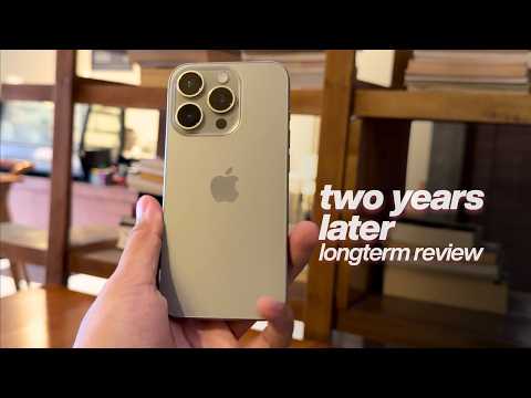 iPhone 15 Pro Review 2 Years Later: Watch This Before You Buy or Upgrade