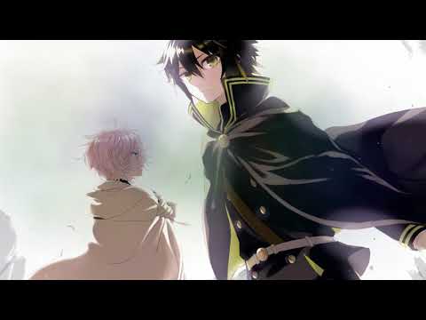 Nightcore Owari no Seraph 108
