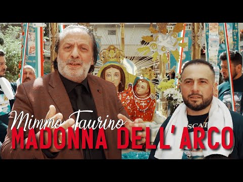 Mimmo Taurino - Madonna Dell' Arco (Official video)