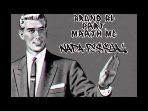 Bruno BL part. Maath MC - Nada Pessoal