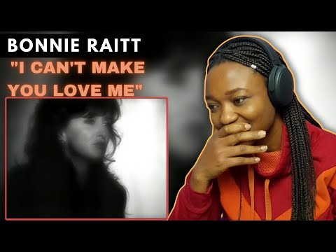 My first time hearing - Bonnie Raitt - I can't make you love me(reaction)