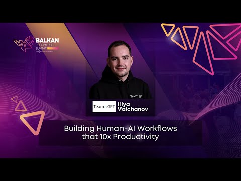 Human-AI Workflows That 10x Productivity – with Iliya Valchanov from Team-GPT