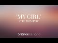 "MY GIRL"  Elvie Shane Cover Step Mom POV