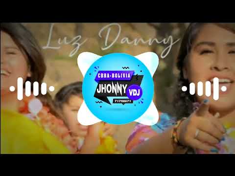 Luz Danny - Baila mi comparsa Coplas de carnaval - Remix Jhonny Vdj - ( Flow Music Djs )