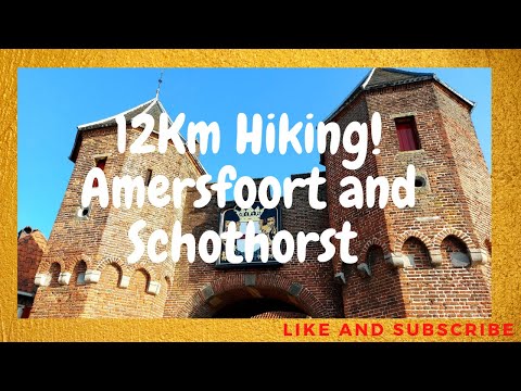 12KM Hiking | Amersfoort | Schothorst | Netherlands