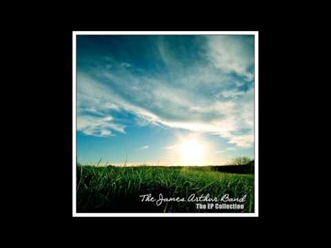The James Arthur Band - If You Let Me