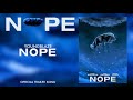 NOPE Official Soundtrack - Trailer Song 