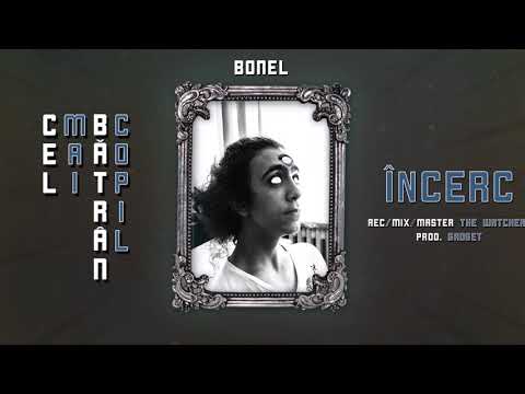 BONEL - Incerc (Official Audio) | #CMBC