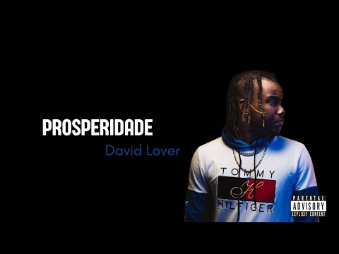 David Lover - Prosperidade (Visualizer)