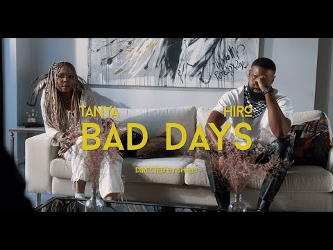 TANYA feat  HIRO BAD DAYS (Clip officiel)