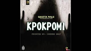 Shatta Wale - Kpokpomi (Audio Slide)