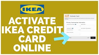 How To Activate IKEA Credit Card Online 2022