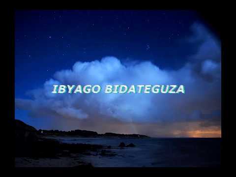 ibyago bidateguza (Lyrics) - Jean Baptiste Byumvuhore
