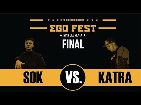 SOK VS KATRA / FINAL / EGO FEST MDP / 21-10-17