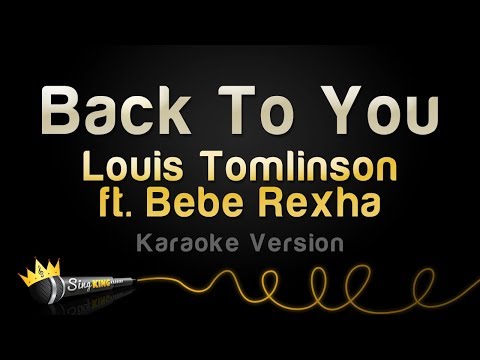 Louis Tomlinson ft. Bebe Rexha, Digital Farm Animals - Back To You (Karaoke Version)