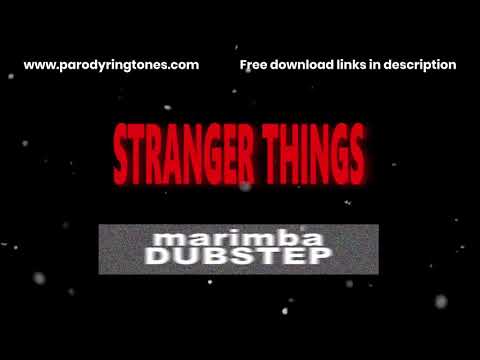 Stranger Things (Marimba Dubstep Ringtone Remix)