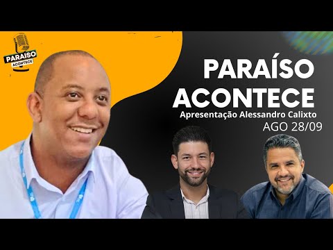 PARAISO ACONTECE 28/09 COM OS CANDIDATOS A PREFEITO DE SÃO SEBASTIÃO DO PARAÍSO