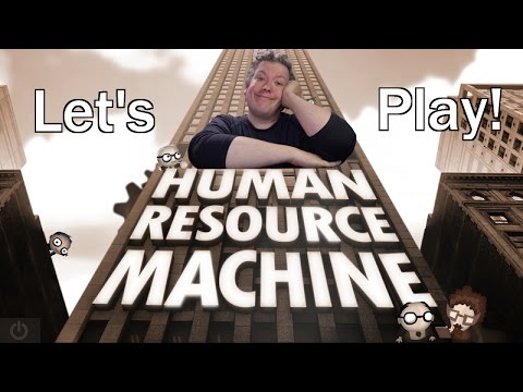 Logic and Math and Mail OH MY! Let's Play Human Resource Machine part 1