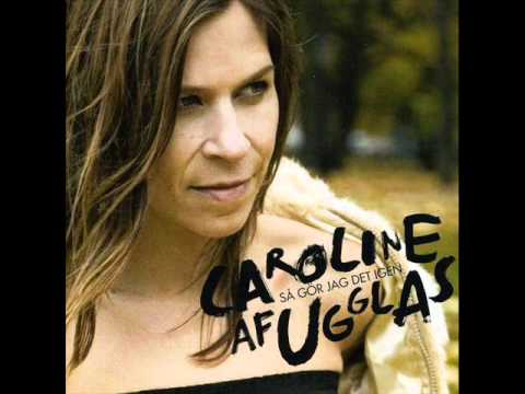 Caroline af Ugglas - När ska jag bli stor