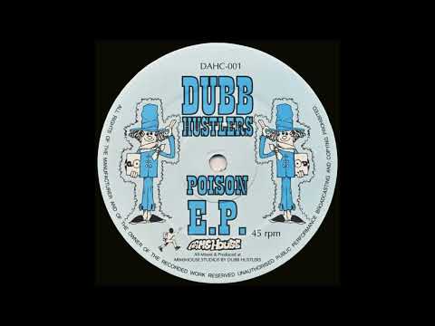 Dubb Hustlers - Poison E.P. - A - Untitled (1994)