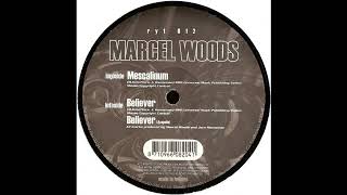 Marcel Woods - Mescalinum (Original Mix) 1999