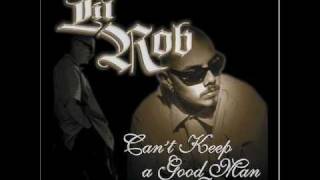 LIL ROB Can&#39;t Keep A Good Man Down