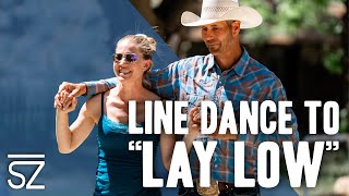 Line Dancing with Music to &quot;Lay Low&quot; by Josh Turner
