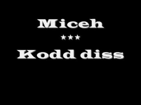 Miceh - Kodd diss
