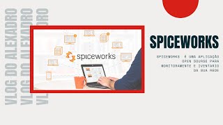 Spiceworks inventário da sua empresa.