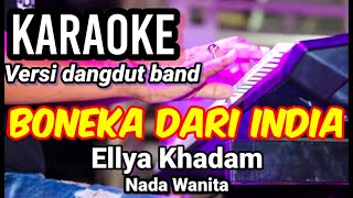 Download lagu BONEKA DARI INDIA - Ellya Kadam | Karaoke nada wanita | Lirik mp3