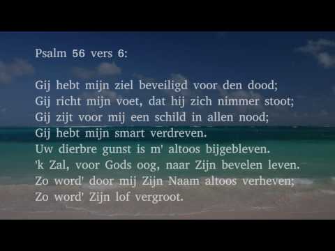 Psalm 56 vers 5 en 6 - Ik roem in God; ik prijs 't onfeilbaar woord